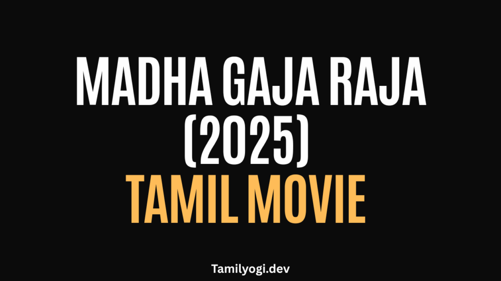 Madha Gaja Raja Tamil Movie