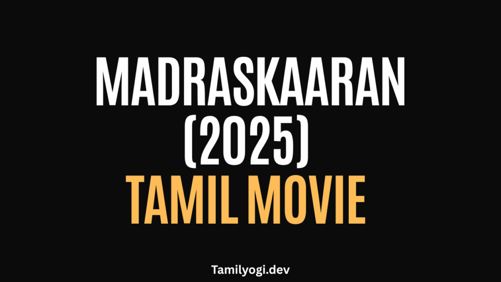 Madraskaaran Tamil Movie